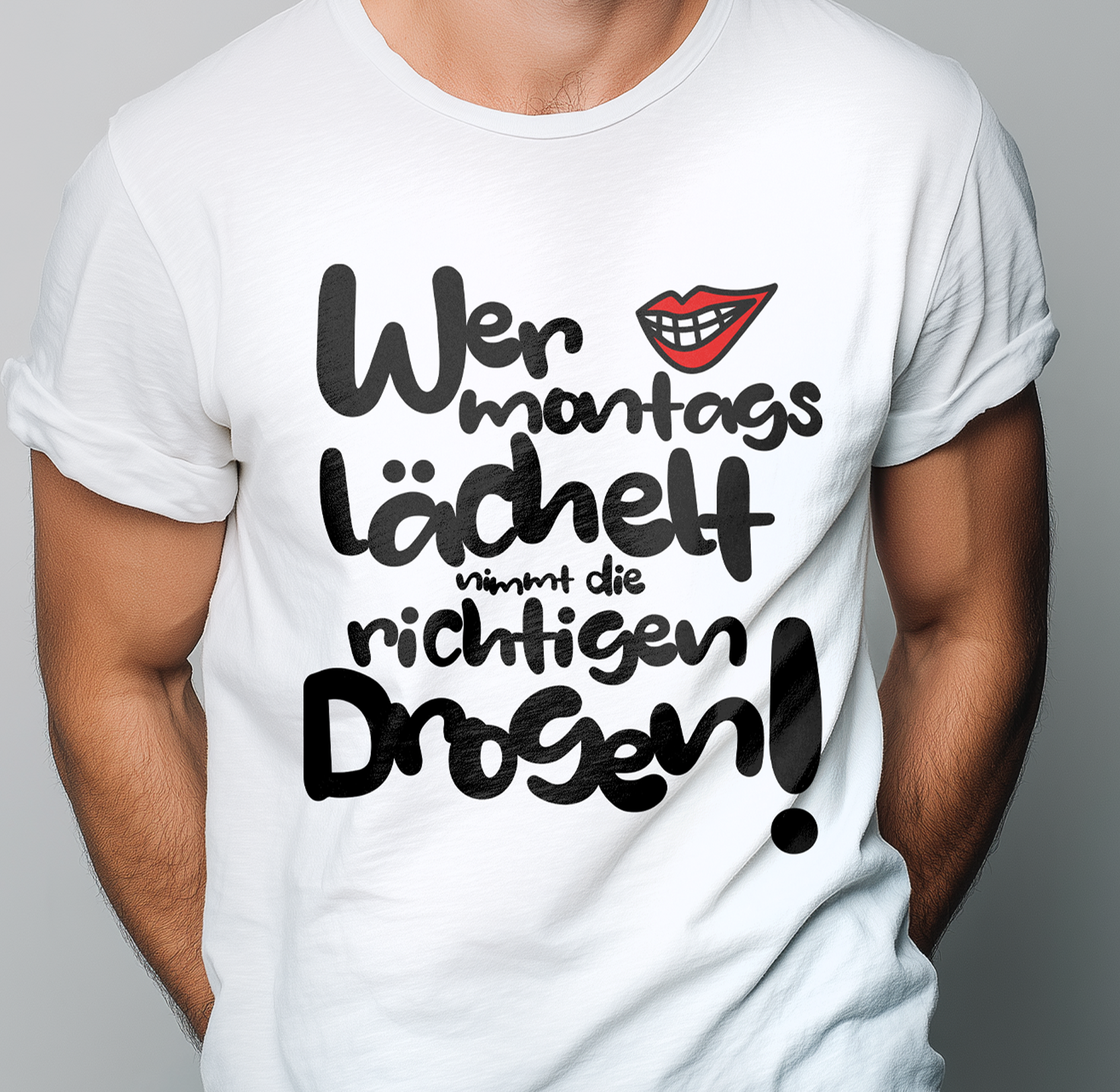 T-Shirt Wer montags lächelt